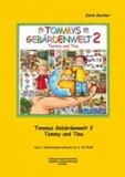 Tommys Gebärdenwelt 2 - Tommy und Tina - Das Buch